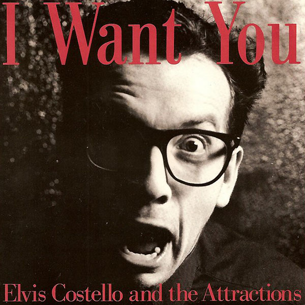 Elvis Costello And The Attractions ‎– I Want Yo,